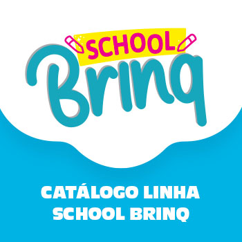 Linha School Brinq